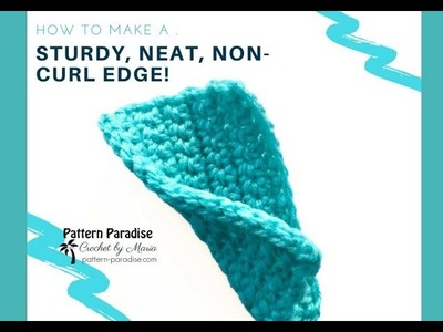 Crochet Non-Curling Edge