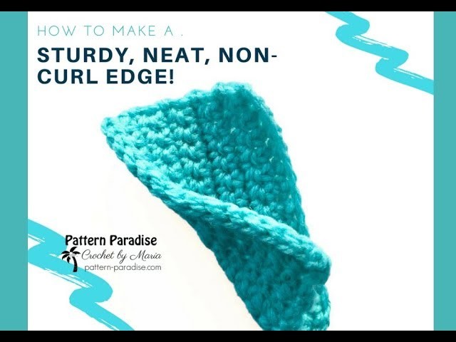 Crochet Non-Curling Edge