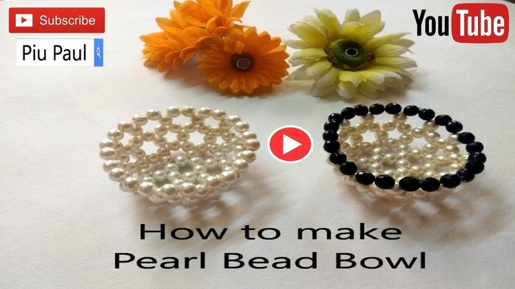 DIY Bowl out of beads|make your own pearl beads bowl|How to make bowl from pearl beads