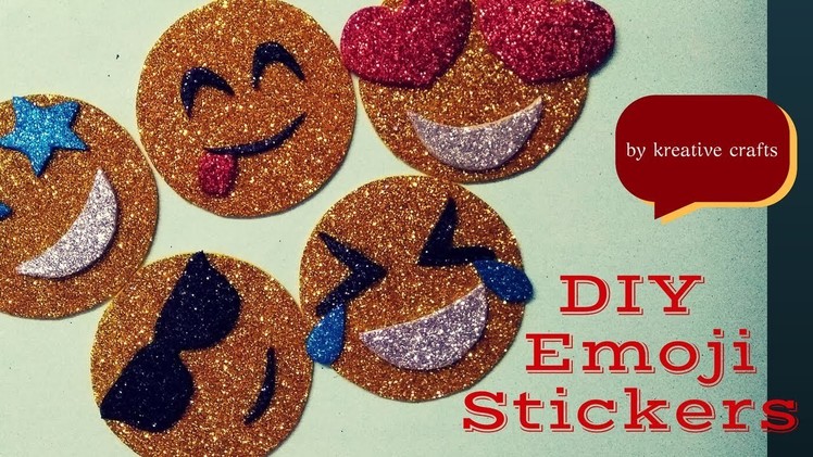 DIY Emoji Stickers | How to make emoji stickers | kreative Crafts with Tanya