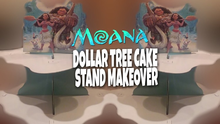 DIY MOANA CUPCAKE STAND | DOLLAR TREE DIY | DIY MAKEOVER