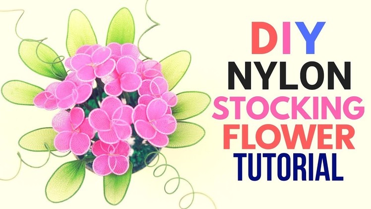 Diy Nylon Stocking Flower Making Tutorial With Net. Easy Crafts. Flower Crafts