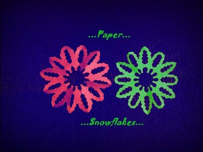 Easy Paper Snowflakes. .