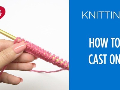 How to Cast On - Beginner Knitting Teach Video #2