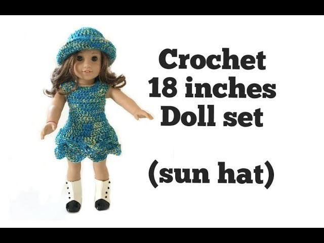 How to Crochet 18 inches Doll Sun Hat