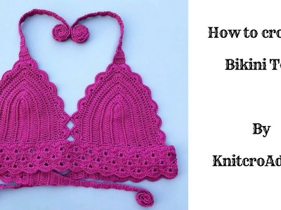 How to crochet Bikinitop