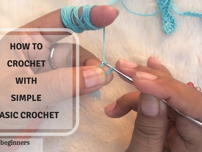 How to Crochet - for absolute beginner - simple basic crochet