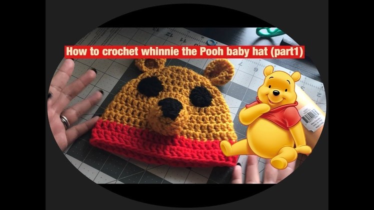 How to crochet whinnie the Pooh baby set part 1