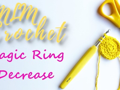 How to Decrease in the Magic Ring (circle) for Beginners