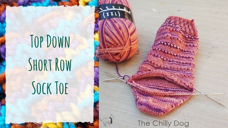 How to Knit a Short Row Sock Toe from the Top Down