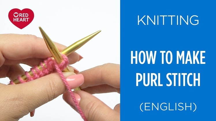 How to Knit the Purl Stitch (English)  - Beginner Knitting Teach Video #8