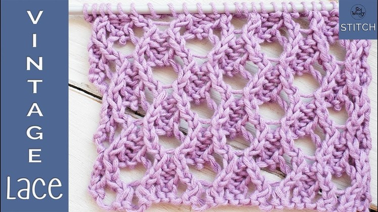 How to knit Vintage Lace step by step - So Woolly