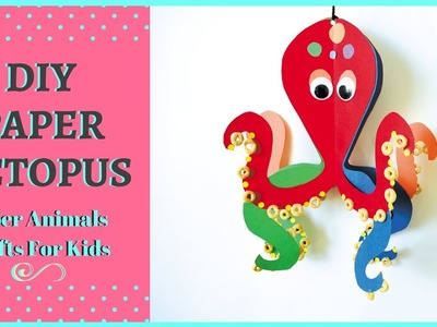 How To Make a Paper Octopus | Passionate Moms