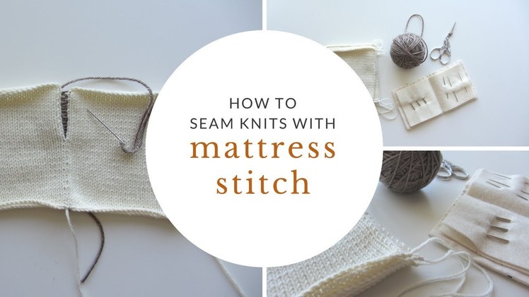 How to Seam Knits with Mattress Stitch