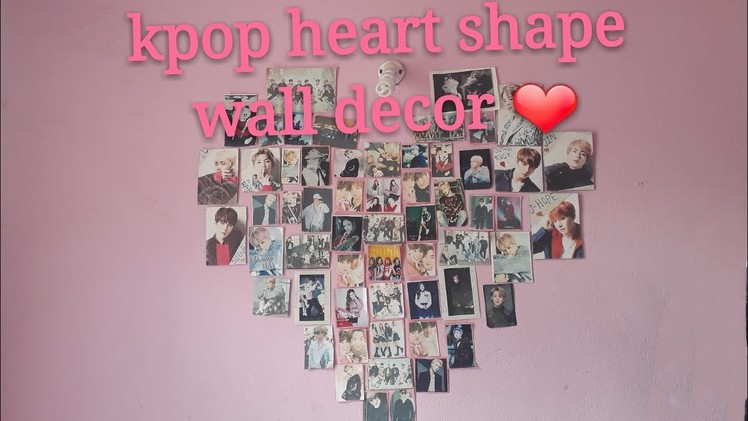 #kpopdiy #kpop #walldecor      Diy kpop heart shaped photo wall decor. bts and blackpink