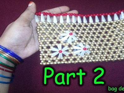 পুতির ব্যাগ Part 2.  How to make beaded New purse hand bag.  putir bag Design. By. mitu