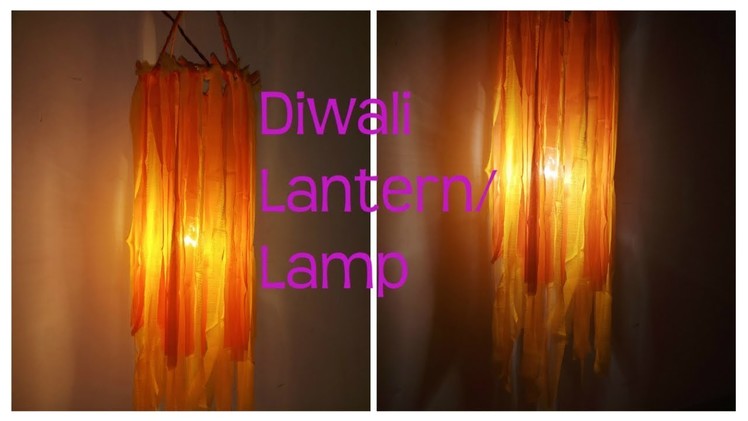 DIY: Diwali lamps.Diwali Lantern.Diwali light