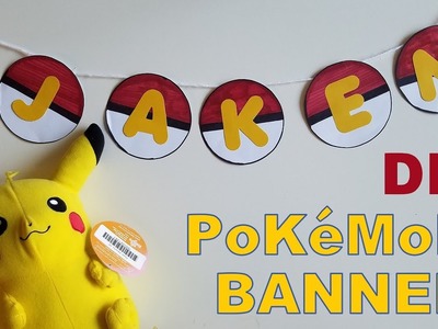 DIY Pokemon Banner (Birthday Decoration)