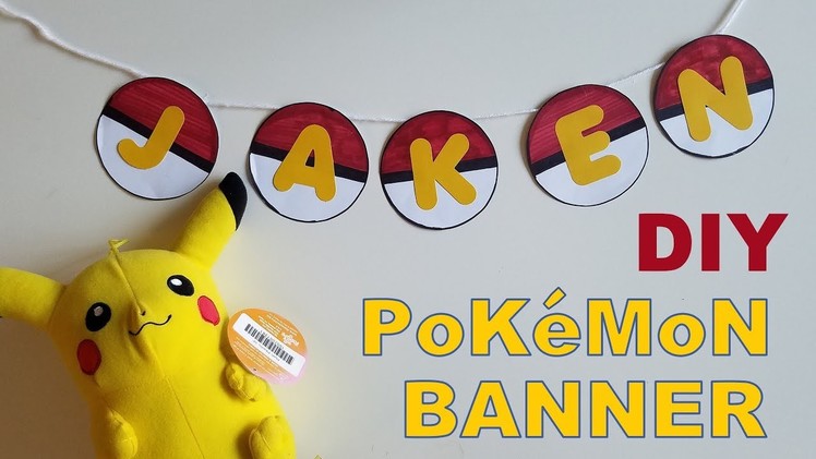 DIY Pokemon Banner (Birthday Decoration)