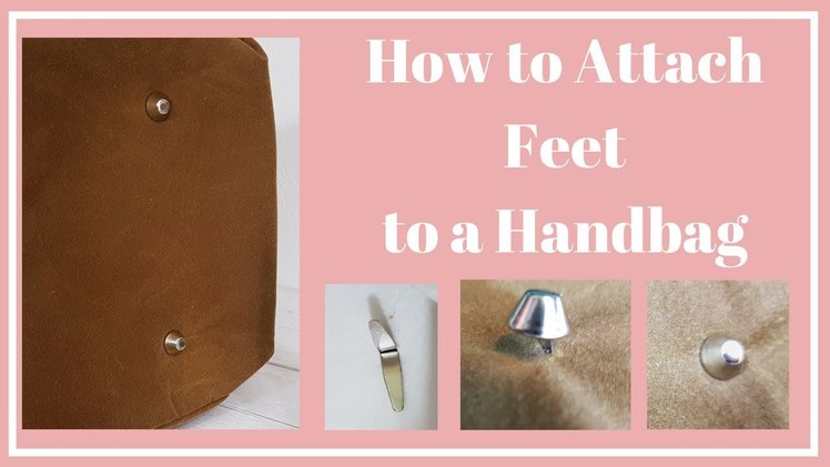 How to Attach Feet to a Bag