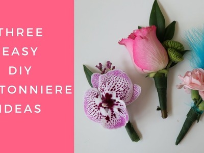 How To Make a Boutonniere - 3 Easy Designs
