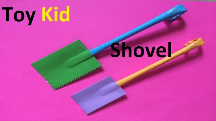 How to make a paper Shovel