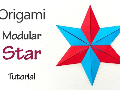 How To Make ORIGAMI Modular STAR - 6 Pointed Star | TUTORIAL |