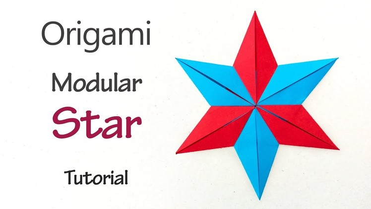 How To Make ORIGAMI Modular STAR - 6 Pointed Star | TUTORIAL |