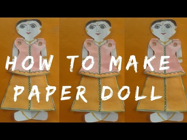 HOW TO MAKE PAPER DOLL FOR KID'S TIP'S.EASY KID'S PAPER DOLL MAKING.HOW TO MAKE SIMPLE PAPER DOLL