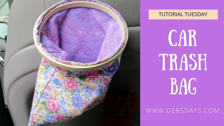 How to Sew a Trash Bag for Car Using an Embroidery Hoop - DIY Project