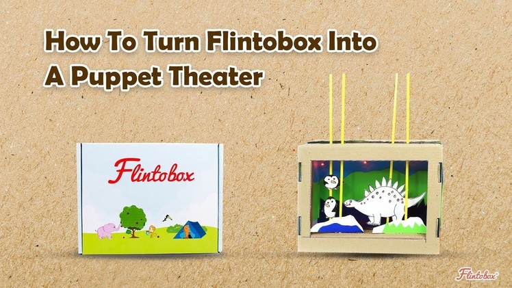 Handmade Puppet Theater | How To Reuse Flintobox