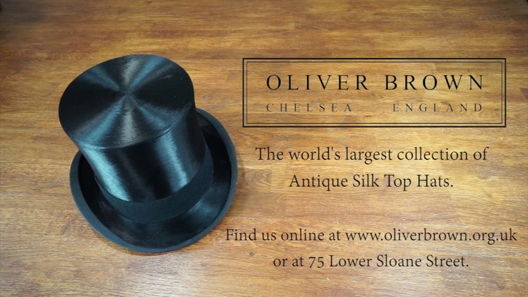 How to care for your Antique Silk Top Hat.
