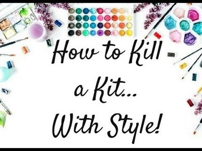 How to kill a kit with Style June layout share