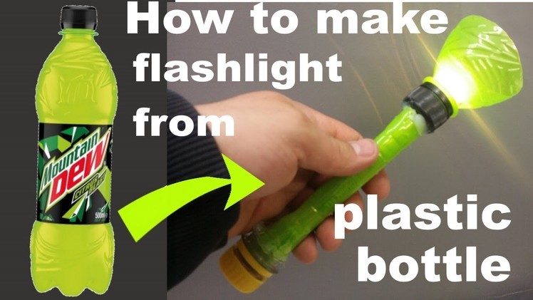 How to Make a Flashlight using plastic bottles  How to Make a Flash Light torch