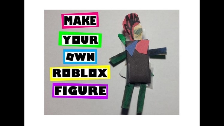 How to Make a Roblox Figure - Simple Craft!