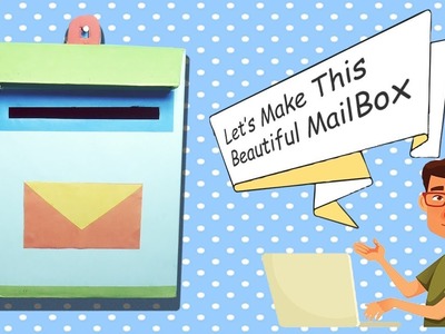 How to Make Letter Box from Recycling Paper Box