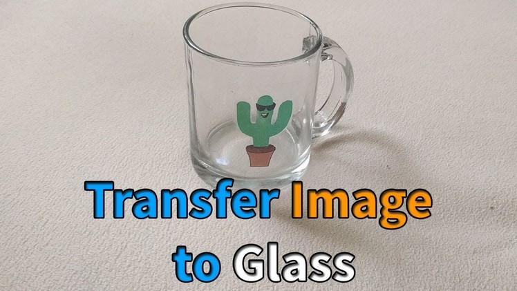 How to Print Glass - How to Transfer Printed Image to Glass at Home