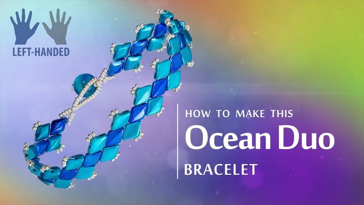 Left-handed ★ How to make this Ocean Duo Bracelet | GemDuo Seed beads