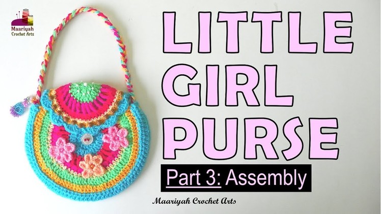 LITTLE GIRL PURSE (Part: 3 of 3 - Assembly) [DIY Crochet] - 022