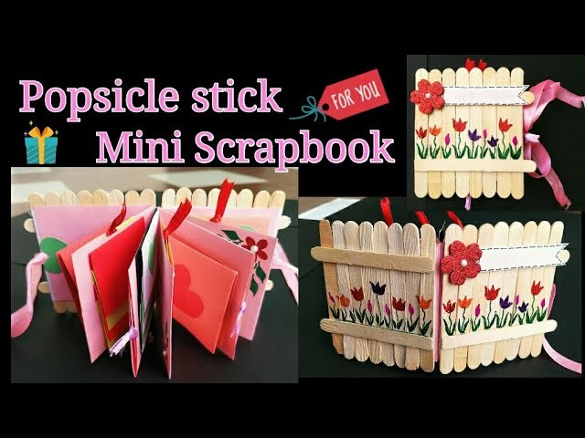 Popsicle Stick Mini Scrapbook.How to make Mini Scrapbook using Popsicle Sticks.Mini Scrapbook Making