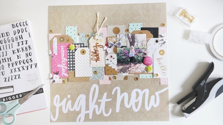 Right Now Layout Using Lots of Tags and Paper Scraps, Scrapbook Process Video