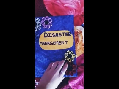 Scrapbook on disaster management