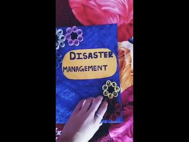 Scrapbook on disaster management
