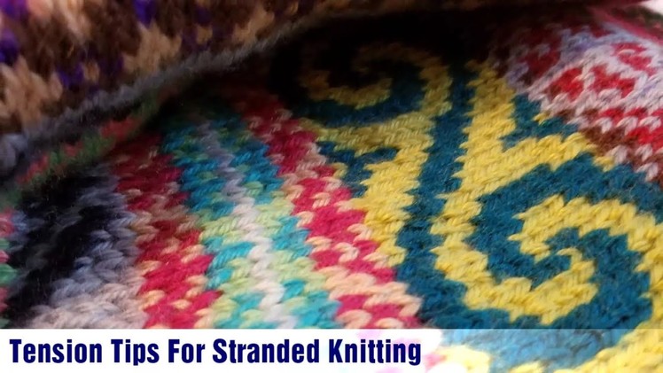 Tension Tips in Stranded Knitting