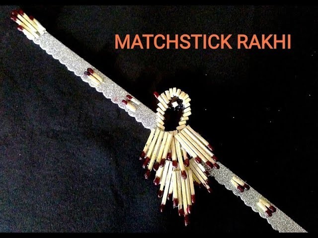 DIY.KIDS RAKHI.HOW TO MAKE MATCHSTICK RAKHI. RAKSHABANDHAN SPECIAL.SCHOOL COMPETITION IDEA.