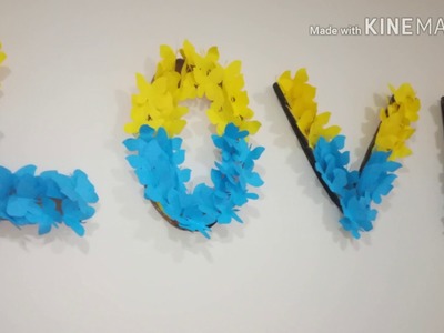 DIY room decor ideas with cardboard letters.DIY wall decoration of paper butterflies