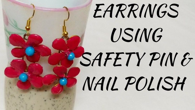 DIY - Safety Pin & Nail Polish Earring