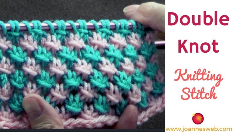 Double Knot Stitch - Rice Knitting Pattern