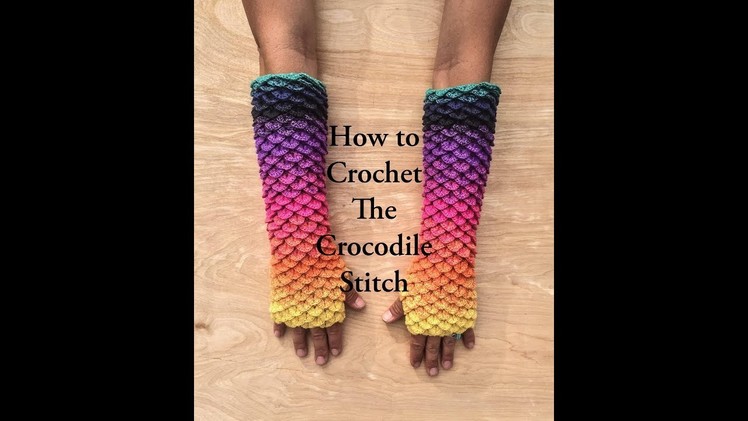 How to do the crocodile stitch: Crochet: Introduction