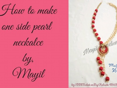 How to make a one side Pearl necklace | DIY silk thread jewelry by mayil